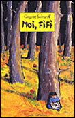Moi, Fifi&nbsp;-&nbsp;Grégoire Solotareff
