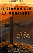 Le sermon sur la montagne&nbsp;-&nbsp;Emmet Fox