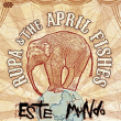Rupa and the April Fishes&nbsp;-&nbsp;Este mundo