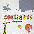 Contraires&nbsp;-&nbsp;Thierry Laval