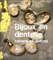 Bijoux en dentelle, rubans et galons&nbsp;-&nbsp;Clémentine Lubin