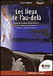 Lieux de l'au-delà&nbsp;-&nbsp;Didier Audinot