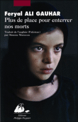 Plus de place pour enterrer nos morts&nbsp;-&nbsp;Feryal Ali Gauhar