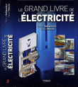 Le grand livre de l'électricité&nbsp;-&nbsp;Thierry Gallauziaux, David Fedullo