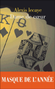Dame de coeur&nbsp;-&nbsp;Alexis Lecaye