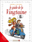 Le guide de la vingtaine&nbsp;-&nbsp;Di Sano, Goupil