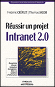 Réussir un projet internet : écosystème intranet&nbsp;-&nbsp;Frédéric Créplet