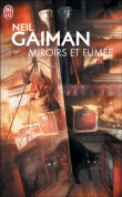 Miroirs et fumées&nbsp;-&nbsp;Neil Gaiman