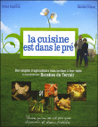 La cuisine est dans le pré&nbsp;-&nbsp;Collectif