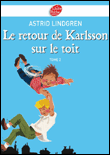 Karlsson sur le toit, T2&nbsp;-&nbsp;Astrid Lindgren