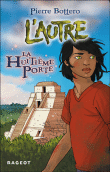 La huitième porte&nbsp;-&nbsp;Pierre Bottero