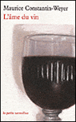 L'âme du vin&nbsp;-&nbsp;Maurice Constantin-Weyer