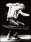 Récits de Juin&nbsp;-&nbsp;Pipo Delbono