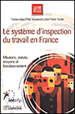 Le système d'Inspection du Travail en France&nbsp;-&nbsp;Thomas Kapp, Jean-Pierre Terrier, Paul Ramackers