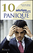 10 solutions contre les crises de panique&nbsp;-&nbsp;M.m. Antony, R.e. Mc Cabe