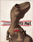 Rex et moi&nbsp;-&nbsp;François Roca, Frédéric Bernard