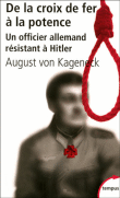 De la croix de fer à la potence&nbsp;-&nbsp;August von Kageneck