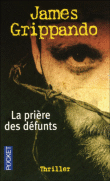 La prière des défunts&nbsp;-&nbsp;James Grippando