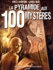 La pyramide aux 100 mystères&nbsp;-&nbsp;Jean-Luc Bizien