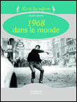 1968 dans le monde&nbsp;-&nbsp;Claude Grimmer