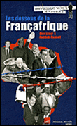 Les dessous de la Françafrique&nbsp;-&nbsp;Patrick Pesnot
