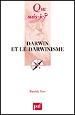 Darwin et le darwinisme&nbsp;-&nbsp;Patrick Tort