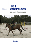 101 exercices de saut d'obstacles&nbsp;-&nbsp;L. Allen, D. Dennis