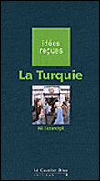 La Turquie