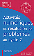 Activités numériques et résolution de problèmes au cycle 2&nbsp;-&nbsp;Collectif