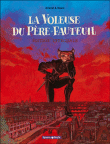 La voleuse du père fauteuil, L'intégrale&nbsp;-&nbsp;Yoann, Eric Omond