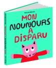 Mon nounours a disparu&nbsp;-&nbsp;Pierrick Bisinski