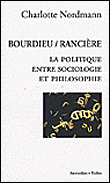 Bourdieu/Rancière&nbsp;-&nbsp;C. Nordmann