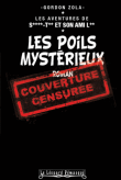 Les aventures de S****-T** et son ami L**, T6&nbsp;-&nbsp;Gordon Zola