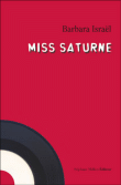 Miss Saturne&nbsp;-&nbsp;Barbara Israel