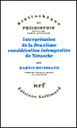 Interprétation de la deuxième considération intempestive de Nietzsche&nbsp;-&nbsp;Martin Heidegger