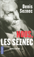 Nous, les Seznec&nbsp;-&nbsp;Denis Seznec