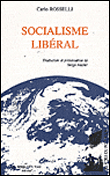 Socialisme libéral&nbsp;-&nbsp;Carlo Rosselli