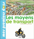 Les moyens de transport&nbsp;-&nbsp;Anne Royer