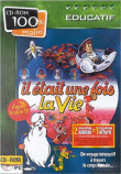 Il était une fois la vie&nbsp;-&nbsp;