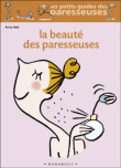 La beauté des paresseuses&nbsp;-&nbsp;Anita Naik