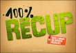 100% Récup : bric-à-brac de bricos rigolos&nbsp;-&nbsp;Monike Czarnecki, Virginie Desmoulins, Isabelle Schwartz