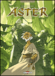 Aster, T4&nbsp;-&nbsp;Cauet, Guillaume Clavery