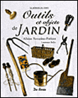 Outils et ornements de jardin&nbsp;-&nbsp;Albine Novarino-Pothier