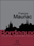 Bordeaux&nbsp;-&nbsp;François Mauriac