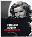 Katharine Hepburn : les images d'une vie&nbsp;-&nbsp;Charles Higham