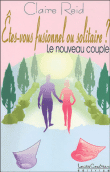 Etes-vous fusionnel ou solitaire ?