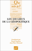Les 100 lieux de la g�opolitique