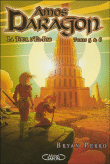 Amos Daragon, Tomes 5 et 6&nbsp;-&nbsp;Bryan Perro