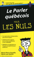 Le parler québécois pour les nuls&nbsp;-&nbsp;J.C. Boulanger