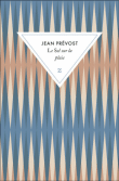 Le sel sur la plaie&nbsp;-&nbsp;J. Prevost